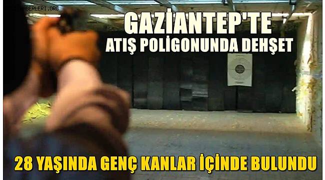 Gaziantep’te Atış Poligonunda Dehşet! 28 Yaşındaki Genç Kanlar İçinde Bulundu