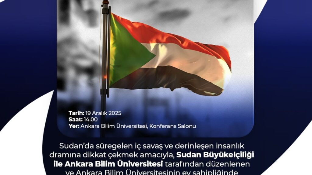 Ankara Bilim Üniversitesi’nde Sudan için dayanışma buluşması