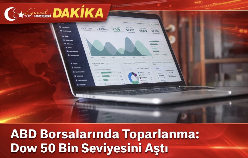 ABD Borsalarında Toparlanma: Dow 50 Bin Seviyesini Aştı