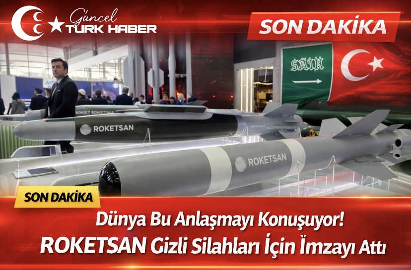 Dünya Bu Anlaşmayı Konuşuyor! ROKETSAN Gizli Silahları İçin İmzayı Attı