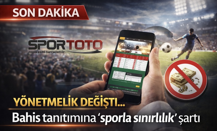 Yönetmelik değişti… Bahis tanıtımına ‘sporla sınırlılık’ şartı