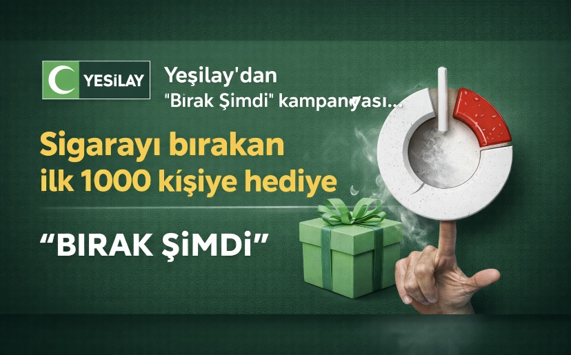 Yeşilay’dan ‘Bırak Şimdi’ kampanyası… Sigarayı bırakan ilk 1000 kişiye hediye