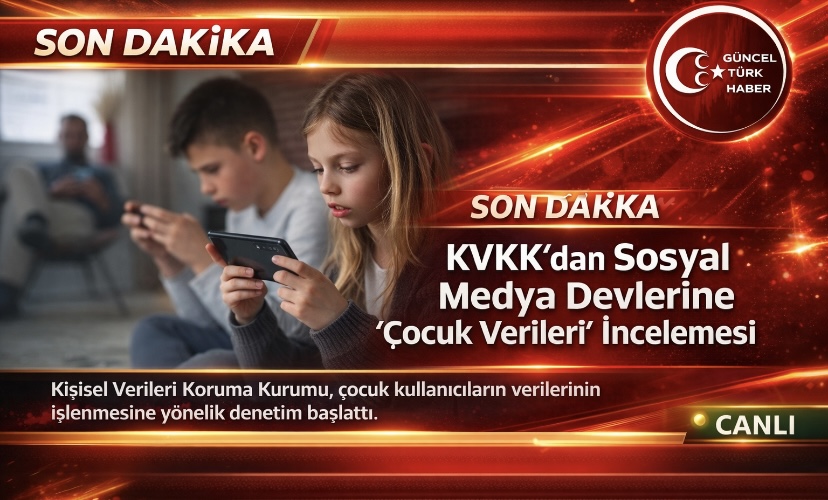 Sosyal medya devlerine KVKK’dan ‘çocuk verileri’ incelemesi