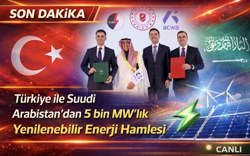 Türkiye ile Suudi Arabistan’dan 5 bin MW’lık yenilenebilir enerji hamlesi