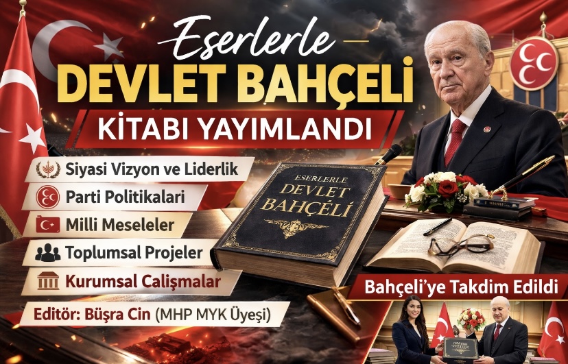 Eserlerle Devlet Bahçeli” kitabı yayımlandı