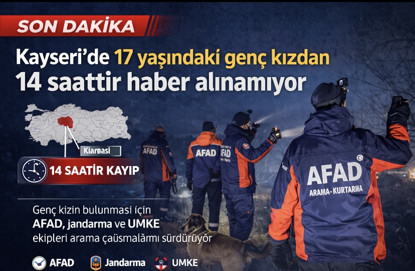 Kayseri’de 17 yaşındaki genç kızdan 14 saattir haber alınamıyor