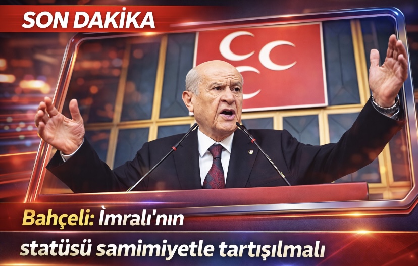 Bahçeli: İmralı’nın statüsü samimiyetle tartışılmalı