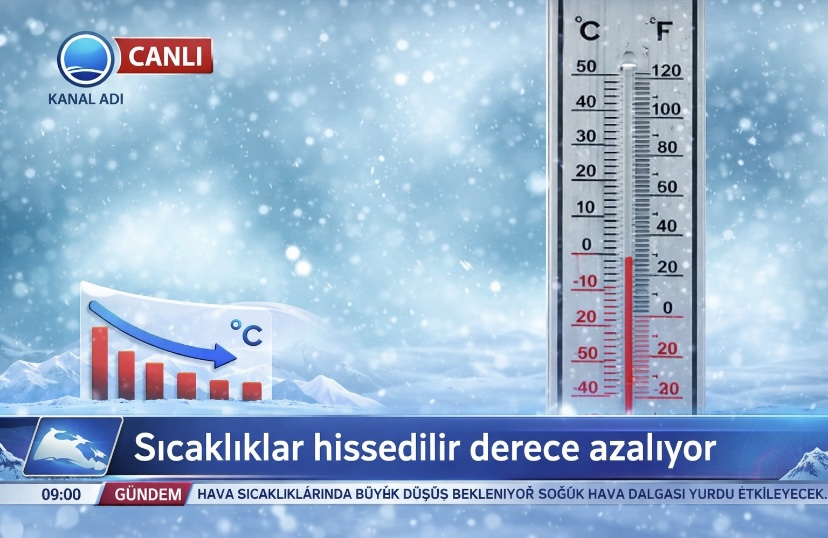 Sıcaklıklar hissedilir derece azalıyor