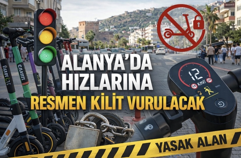 Alanya  ’da Hızlarına Resmen Kilit Vurulacak