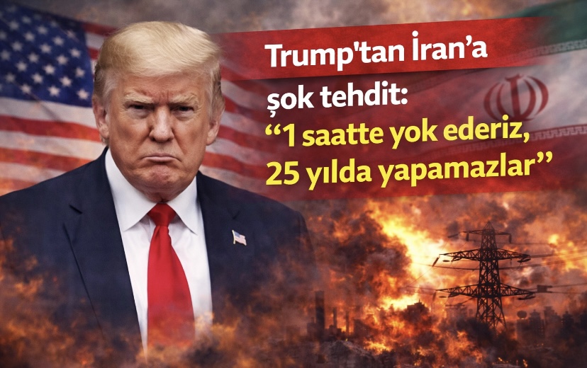 Trump’tan İran’a şok tehdit: “1 saatte yok ederiz, 25 yılda yapamazlar”