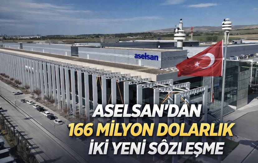 ASELSAN’dan 166 milyon dolarlık iki yeni sözleşme