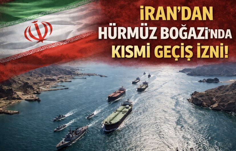 İran’dan Hürmüz Boğazı’nda Kısmi Geçiş İzni