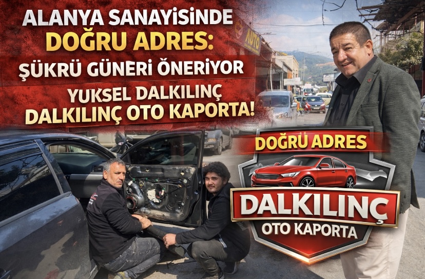 Alanya Sanayisinde Doğru Adres: Şükrü Güneri Öneriyor