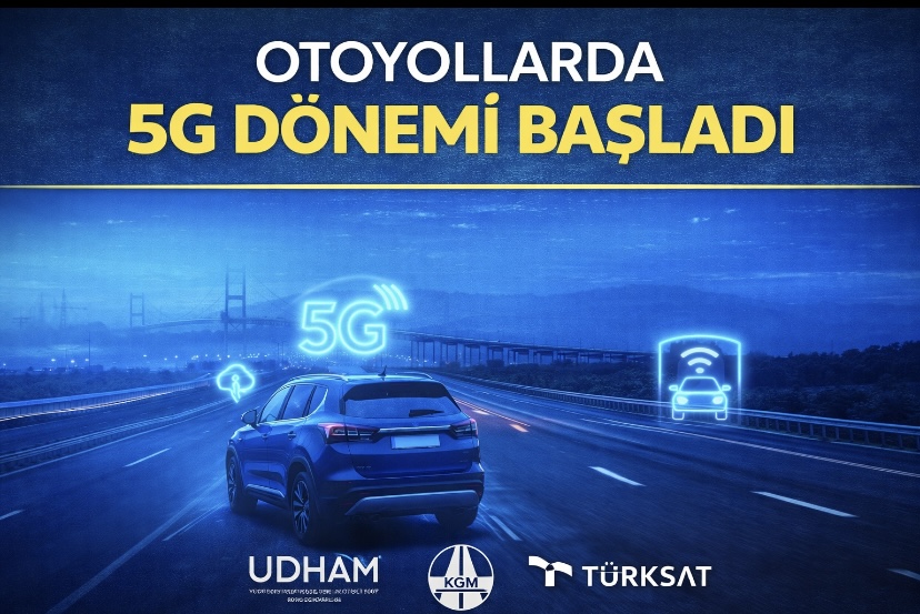 Otoyollarda 5G dönemi başladı