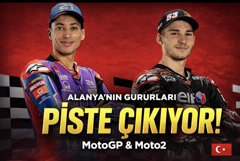 Alanya’nın gururları MotoGP ve Moto2’de piste çıkıyor