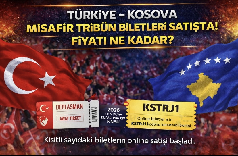Türkiye – Kosova misafir tribün biletleri satışta! Fiyatı ne kadar?