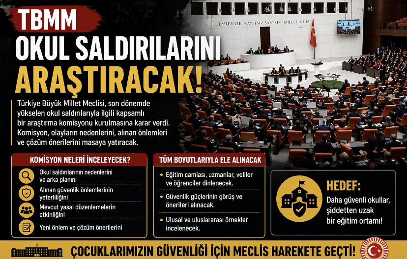 TBMM okul saldırılarını araştıracak!