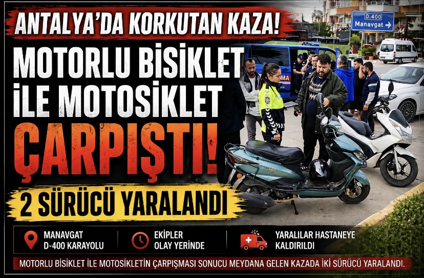 Antalya’da Korkutan Kaza: 2 Sürücü Yaralandı