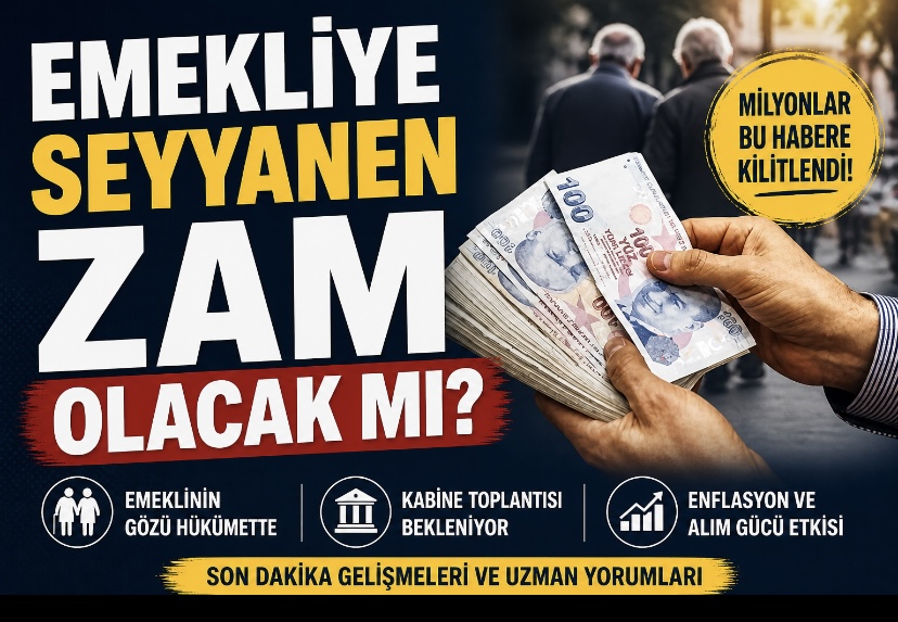 Emekliye seyyanen zam olacak mı?