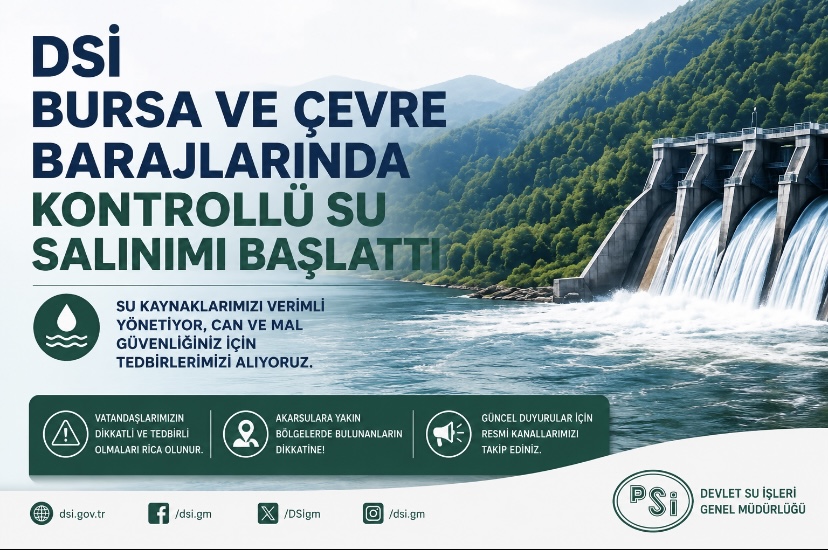 DSİ Bursa ve çevre barajlarında kontrollü su salınımı başlattı