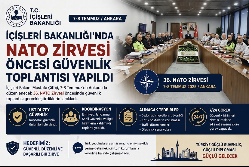 İçişleri Bakanlığı’nda NATO Zirvesi öncesi güvenlik toplantısı yapıldı