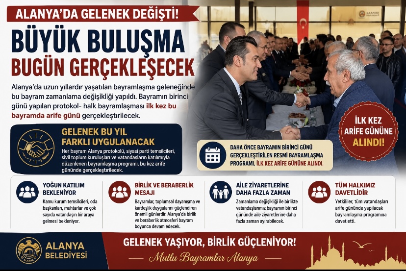 Alanya’da Bayramlaşma Geleneğinde İlk! Büyük Buluşma Bugün Gerçekleşecek