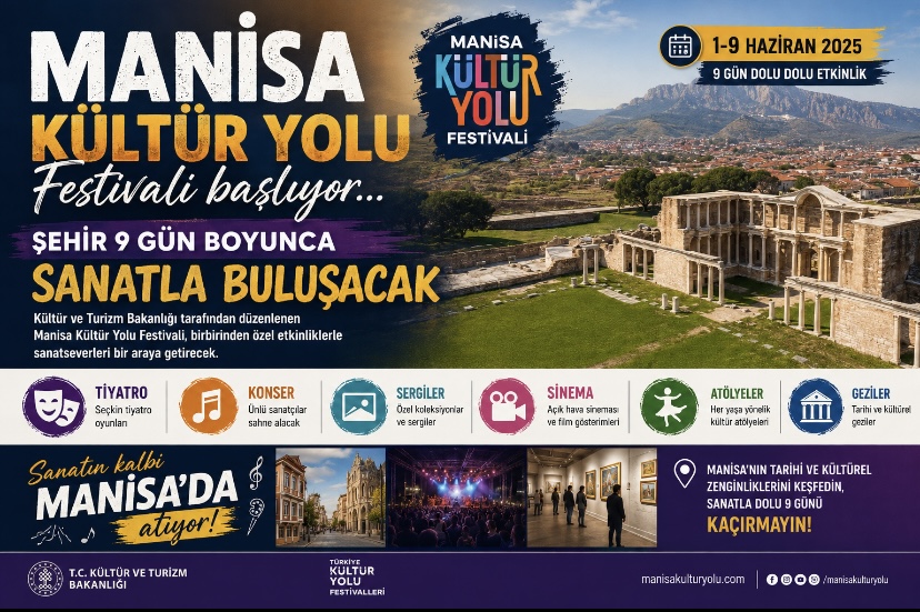 Manisa Kültür Yolu Festivali başlıyor… Şehir 9 gün boyunca sanatla buluşacak