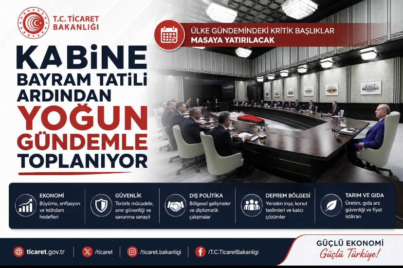 Kabine bayram tatili ardından yoğun gündemle toplanıyor