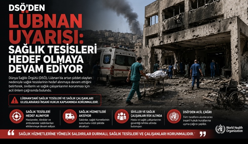 DSÖ’den Lübnan uyarısı: Sağlık tesisleri hedef olmaya devam ediyor