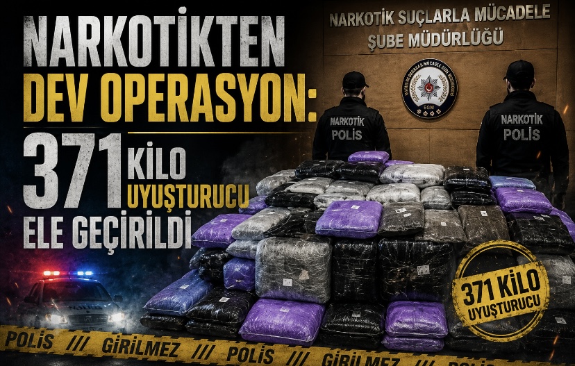 Narkotikten dev operasyon: 371 kilo uyuşturucu ele geçirildi