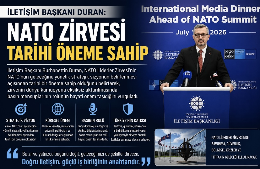 İletişim Başkanı Duran: NATO Zirvesi Tarihi Öneme Sahip