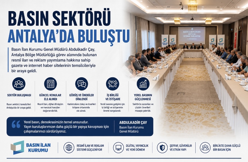 Basın Sektörü Antalya’da Buluştu