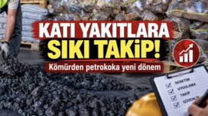 Katı yakıtlara sıkı takip! Kömürden petrokoka yeni dönem