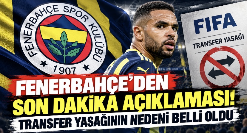 Fenerbahçe’den Son Dakika Açıklaması! Transfer Yasağının Nedeni Belli Oldu