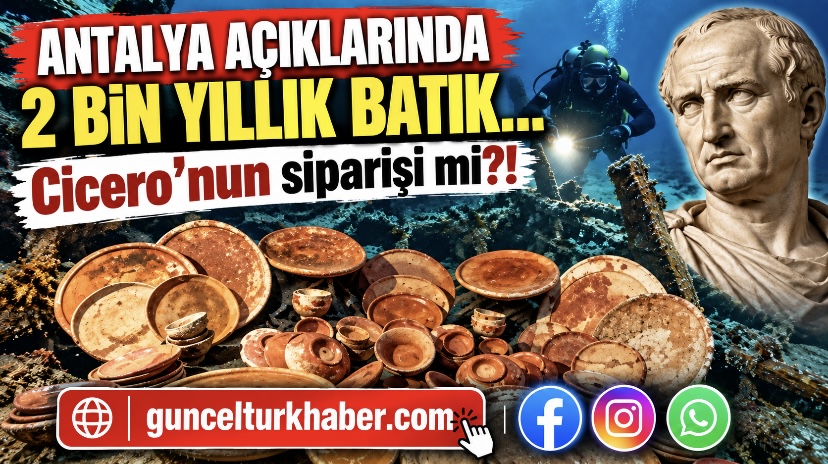 Antalya açıklarında 2 bin yıllık batık… Cicero’nun siparişi mi?!