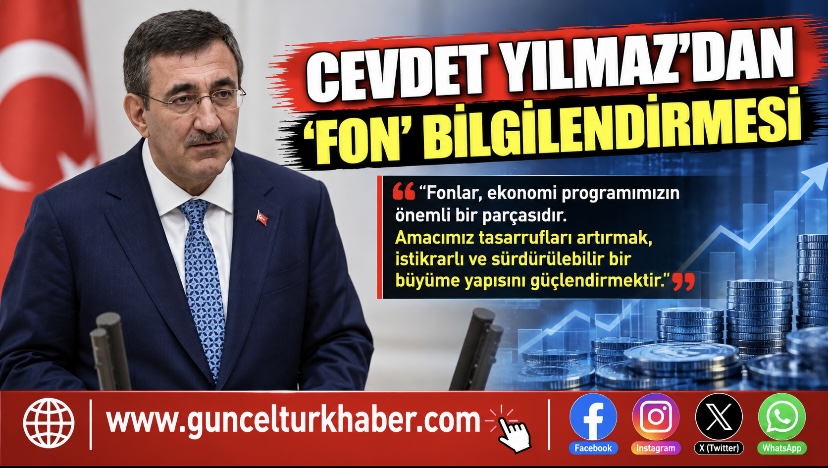 Cevdet Yılmaz’dan ‘fon’ bilgilendirmesi