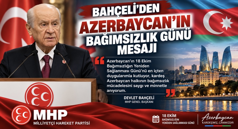 Bahçeli’den Azerbaycan’ın Bağımsızlık Günü mesajı