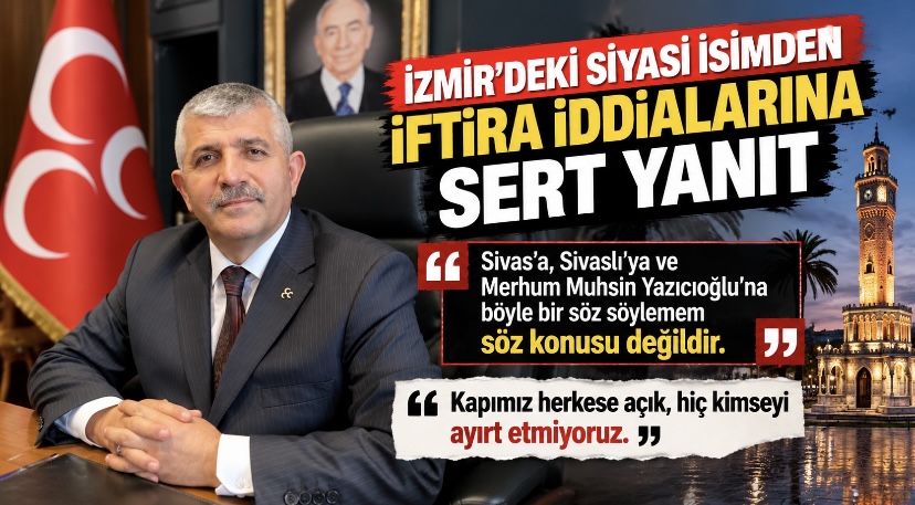 İzmir’deki Siyasi İsimden İftira İddialarına Sert Yanıt