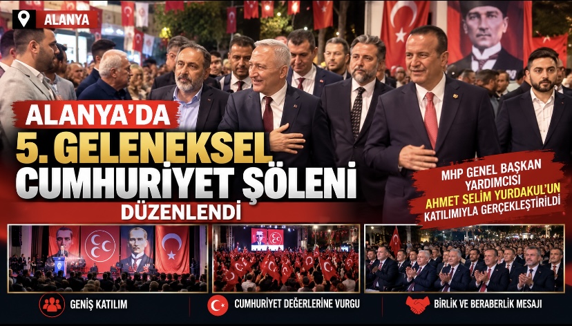 Alanya’da 5. Geleneksel Cumhuriyet Şöleni Düzenlendi